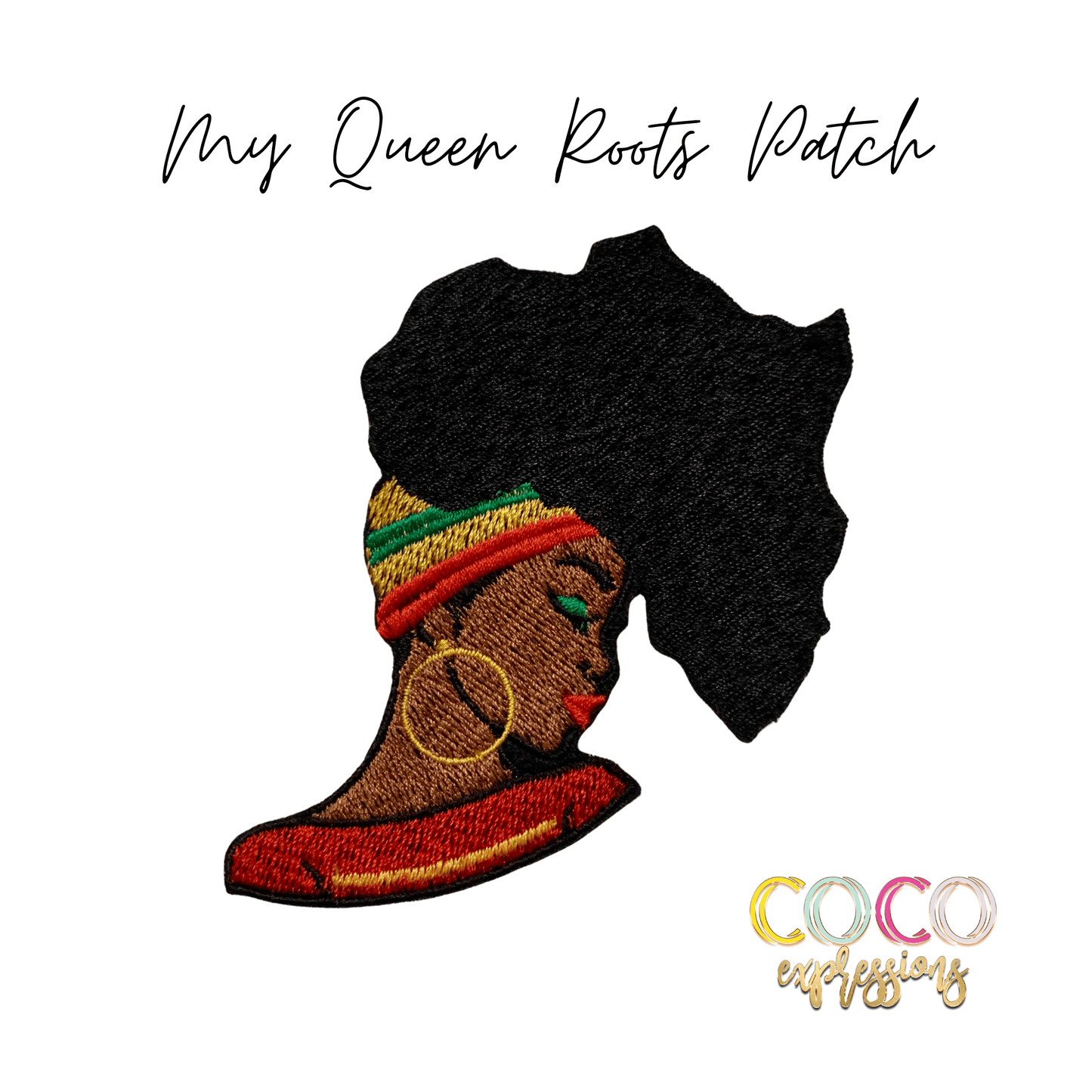 My Queen My Roots Patch