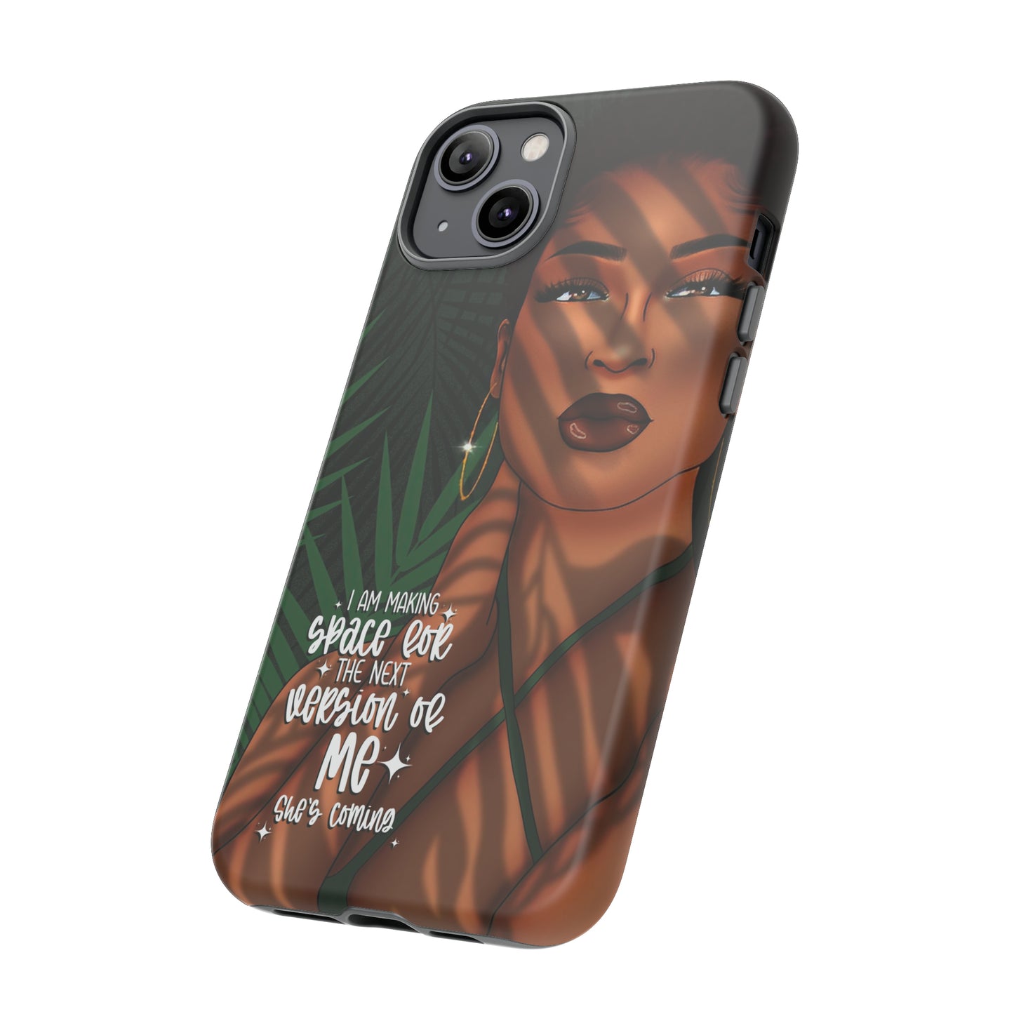 The New Version of Me Phone Case