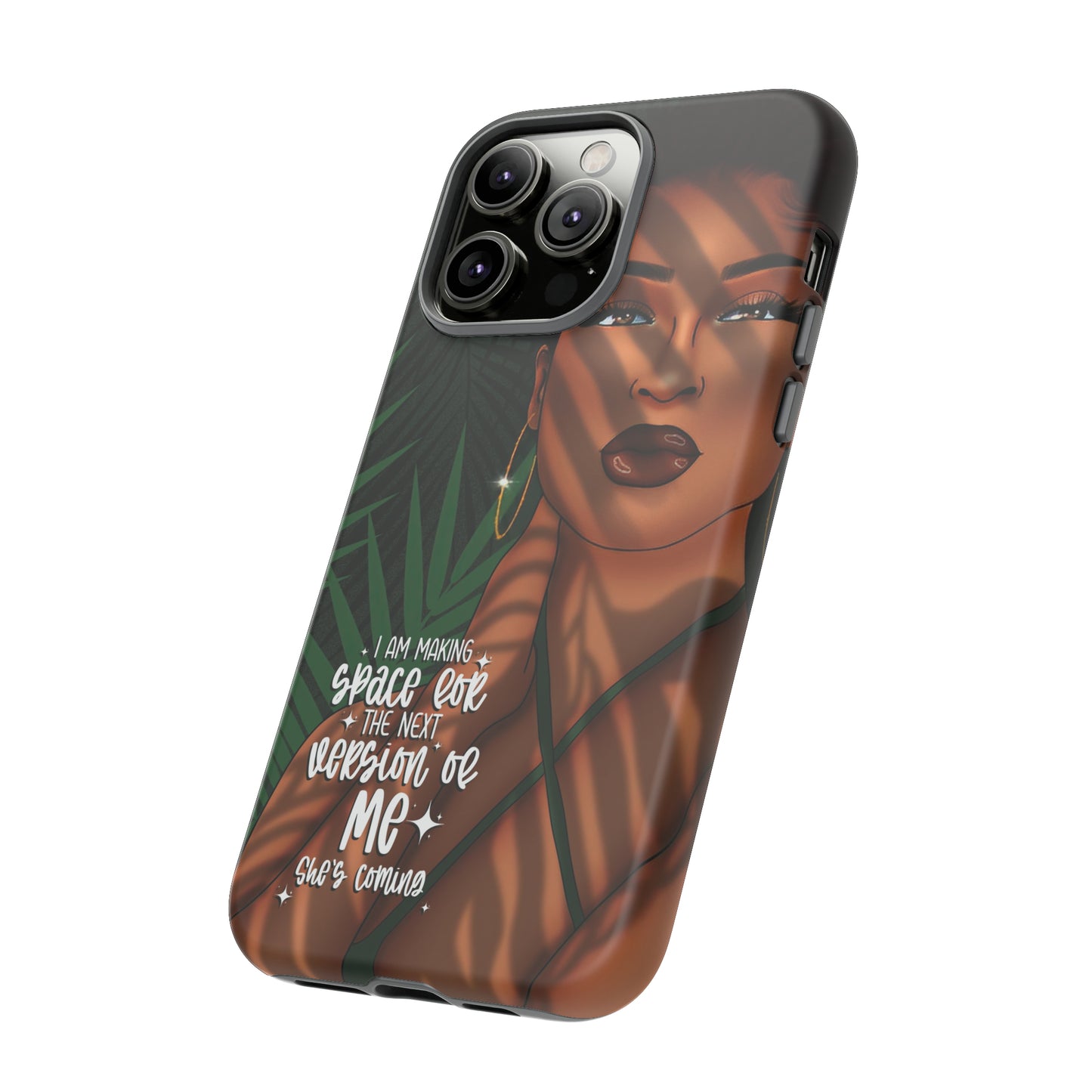 The New Version of Me Phone Case