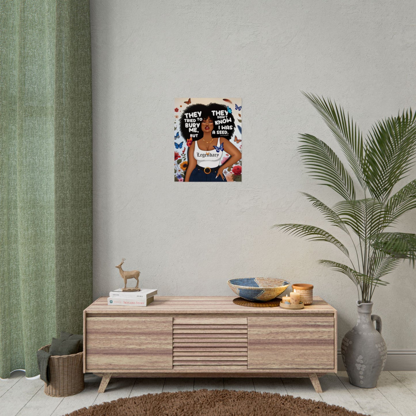 They Tried to Bury Me – Art Print